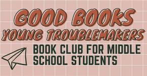 Good Books Young Troublemakers