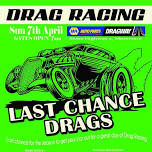 Last Chance Drags