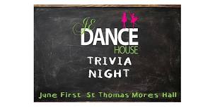 JE DANCEHOUSE FUNDRAISING TRIVIA NIGHT