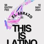 “This Is Latino” - Latin Dance Party!