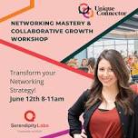 Collab Co. - Networking Mastery & Collaborative Growth Workshop — Unique Connector