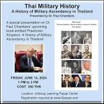 Thai Military History – A History of Military Ascendancy in Thailand, Presented by Dr. Paul Chambers