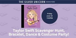 Taylor Swift Scavenger Hunt, Bracelet, Dance & Costume Party!