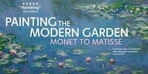 FILM: Painting the Modern Garden: Monet to Matisse