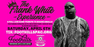 The Frank White Experience - Live Band Tribute to Notorious B.I.G.