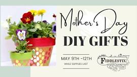 Mothers Day DIY Gifts