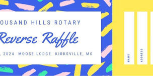 Thousand Hills Rotary Reverse Raffle