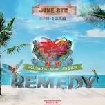 REMEDY with DJ Zwade