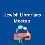 Jewish Librarians Meetup