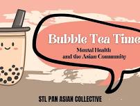 Bubble Tea Time: Mental Health and the Asian Community