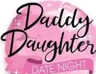 Daddy Daughter Date Night