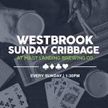 Westbrook Sunday Cribbage  — Mast Landing Brewing Company