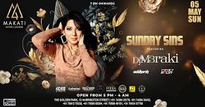 MAKATI SUNDAY SINS Ft. DJ MERAKI , SIDDHARTH & ARIJIT