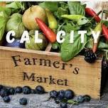 Cal City Farmer’s Market - Every Saturday Year Round