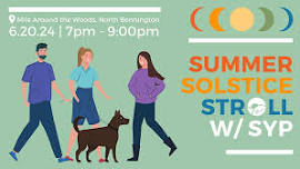 Summer Solstice Stroll w/ SYP