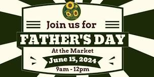 Father's Day at the Market