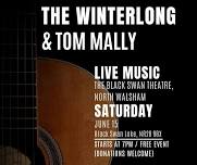 The Black Swan Theatre - The Winterlong & Tom Mally Live