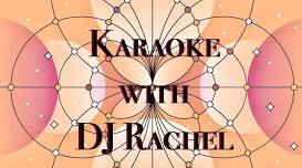 GIRLS NIGHT OUT: FEATURING KARAOKE BY DJ RACHEL!!