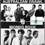 Handpicked Band Presents Mondo Rock Vs Australian Crawl