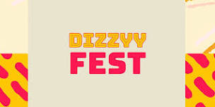 DIZZYY FEST