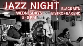 Jazz Night: Black Mountain Bistro+Bar