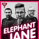 Elephant Jane HMV Live & Local Colchester