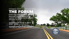 Montrose County Master Plan Update at the Forum