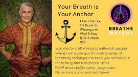 Your Breath Is Your Anchor