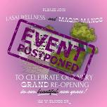 Lasai Wellness & Magic Manos Hard Launch