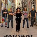 Liquid Velvet @ Veterans of Foreign Wars