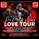 Pre-Mother’s Day Love Tour