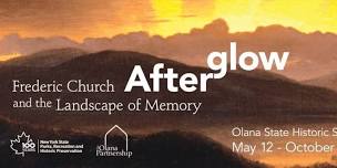 Afterglow: Frederic Church and the Landscape of Memory