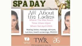 All About the Ladies - Health + Spa Day