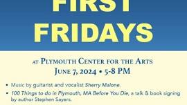 First Friday at Plymouth Center for the Arts (Plymouth)