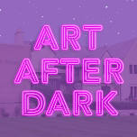 Art After Dark the Glass Era: Swiftie Party