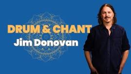 Boardman, OH, Drum & Chant Workshop with Jim Donovan