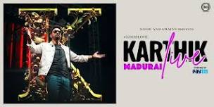 Karthik - Live In Concert Madurai