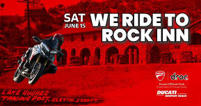 Ducati Riders of Orange County: Ride twisties to Rock Inn & Lake Castaic