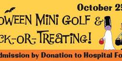 8th Annual Halloween Mini Golf & Trick-or-Treating