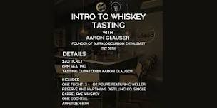 Intro to Whiskey Tasting with Aaron Glauser of Buffalo Bourbon Enthusiasts