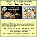 Swees – Plant-Based Cheese Factory Tour and Tasting