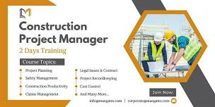 Construction Project Manager Training in Quincy on Jun 27th - 28th, 2024