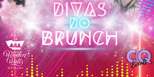 Divas Do Brunch: Drag Brunch at Wooden Walls