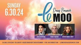 Drag Brunch at Le Moo 6.30.24