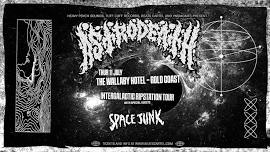 ASTRODEATH w/-Spacejunk : GOLD COAST