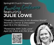 Parenting Conference featuring Julie Lowe