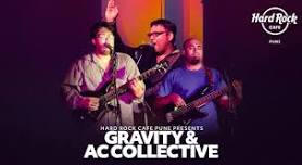 Gravity & AC Collective