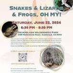 Campfire Program “Snakes & Lizards & Frogs, OH MY!”