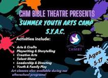 CHM Bible Theatre's Summer Youth Art Camp