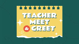 Teacher Meet & Greet